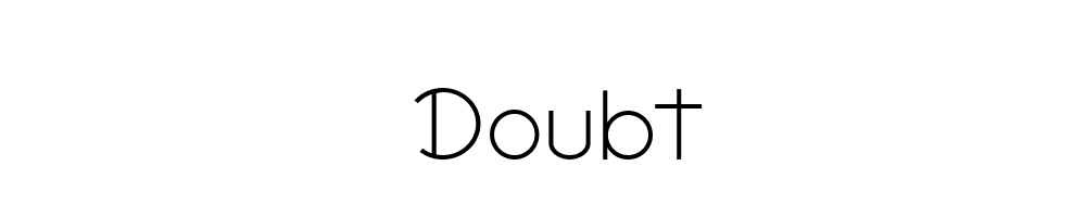 Doubt