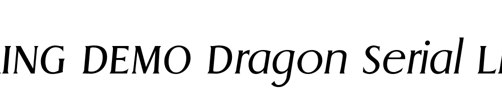  DEMO Dragon Serial Light Italic