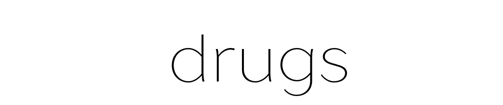 Drugs