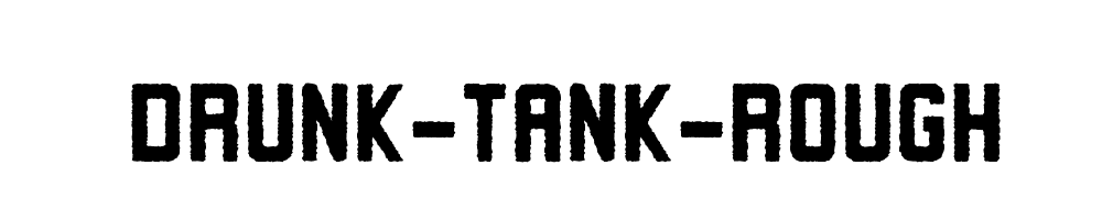 Drunk-Tank-Rough