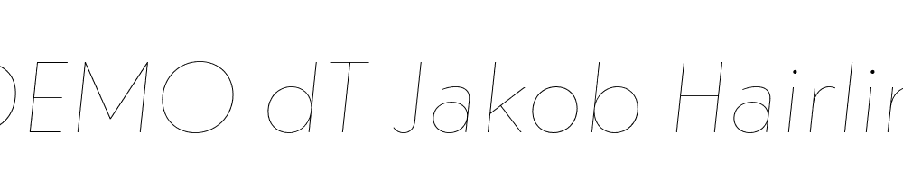  DEMO dT Jakob Hairline Italic Regular