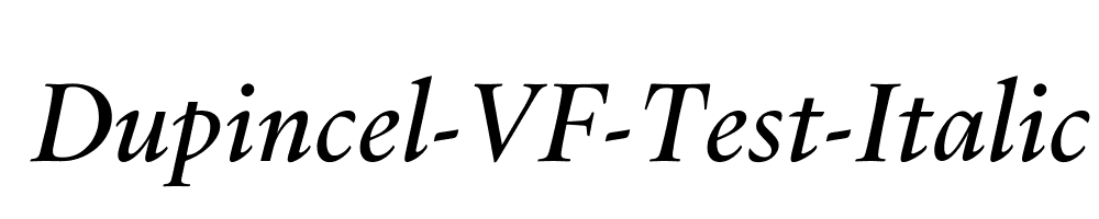 Dupincel-VF-Test-Italic