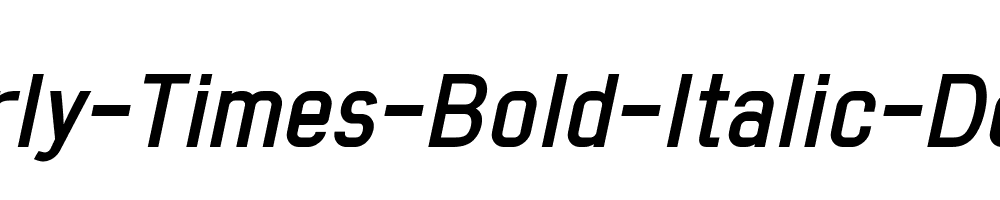 Early-Times-Bold-Italic-Demo