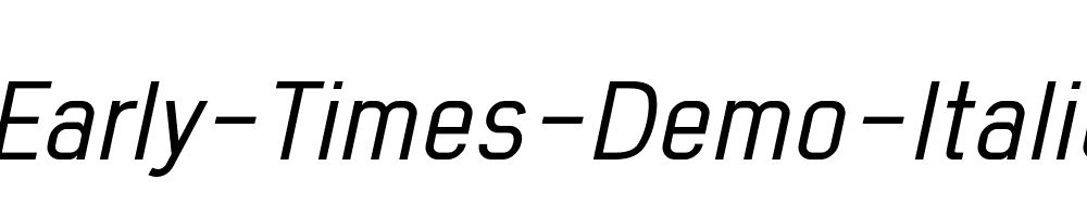 Early-Times-Demo-Italic