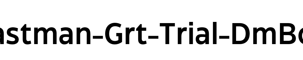 Eastman-Grt-Trial-DmBold