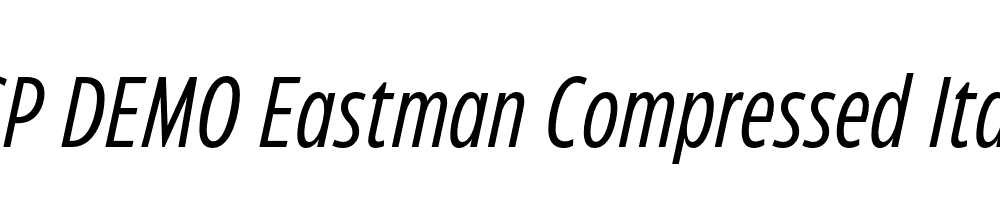 FSP DEMO Eastman Compressed Italic