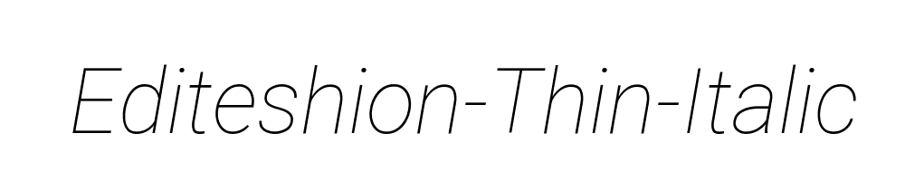 Editeshion-Thin-Italic