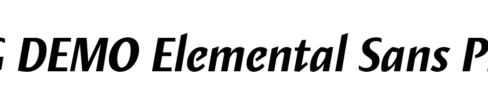  DEMO Elemental Sans Pro Bold Italic