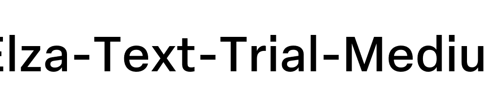 Elza-Text-Trial-Medium