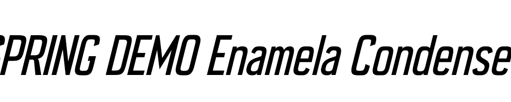  DEMO Enamela Condensed Italic