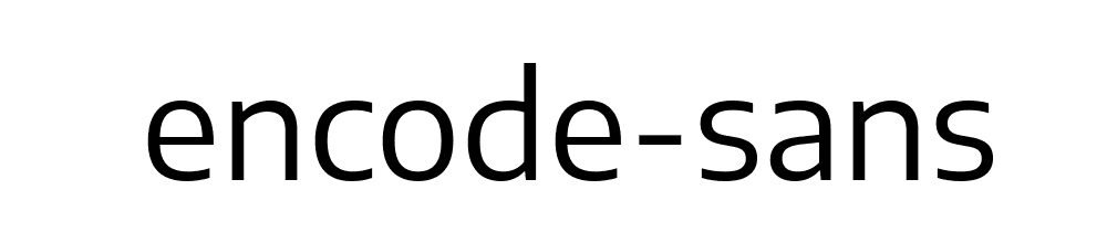 Encode Sans