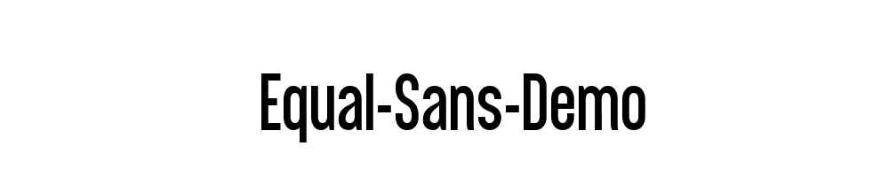 Equal-Sans-Demo