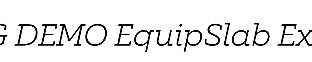  DEMO EquipSlab ExtraLight Italic