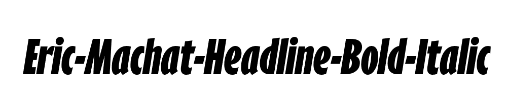 Eric-Machat-Headline-Bold-Italic