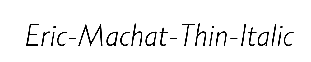 Eric-Machat-Thin-Italic