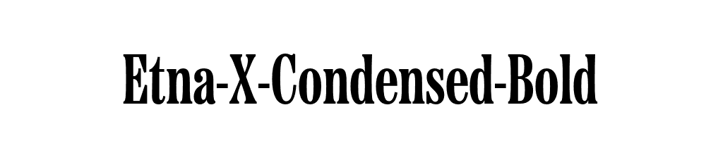 Etna-X-Condensed-Bold