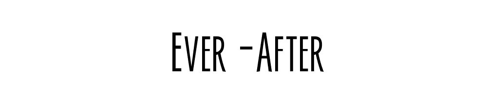 Ever-After