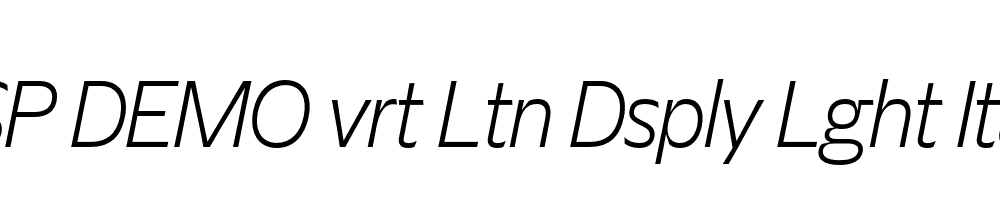 FSP DEMO vrt Ltn Dsply Lght Italic