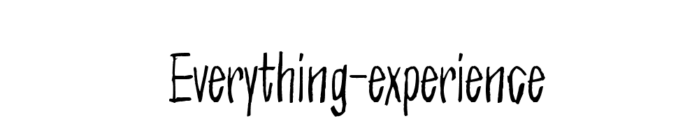 Everything-experience