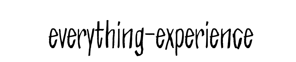 Everything Experience