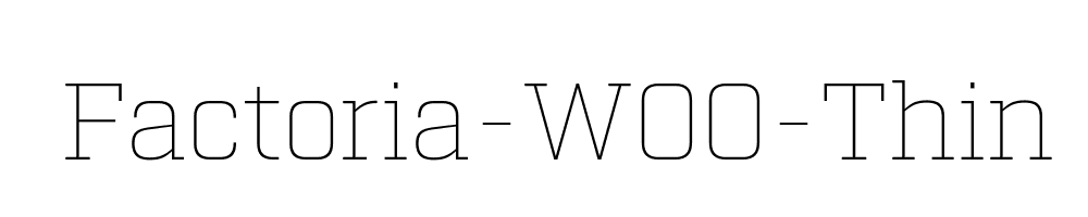 Factoria-W00-Thin