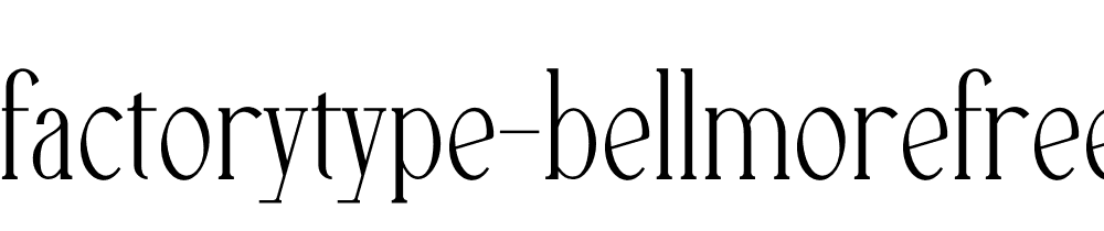 Factorytype Bellmorefree