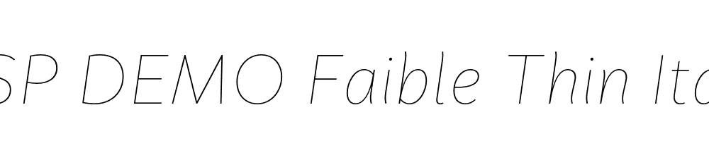 FSP DEMO Faible Thin Italic