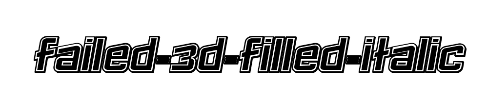 Failed-3d-Filled-Italic