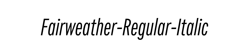 Fairweather-Regular-Italic