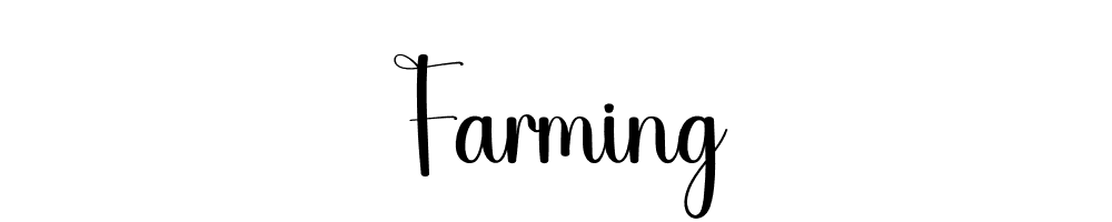 Farming