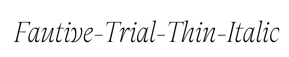 Fautive-Trial-Thin-Italic