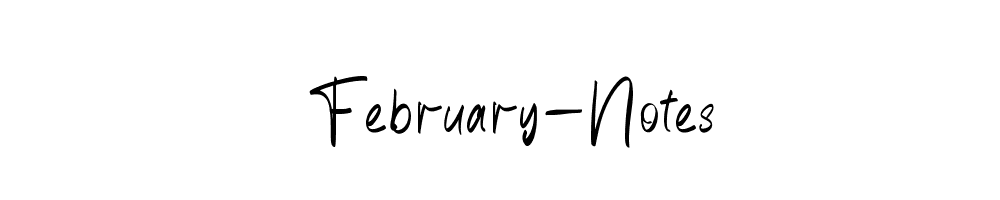 February-Notes