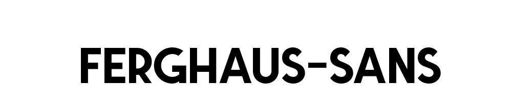 Ferghaus Sans