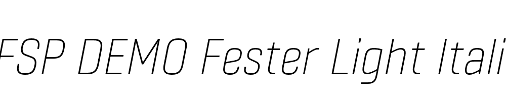 FSP DEMO Fester Light Italic