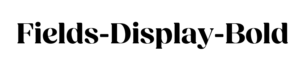 Fields-Display-Bold