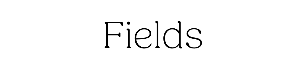 Fields