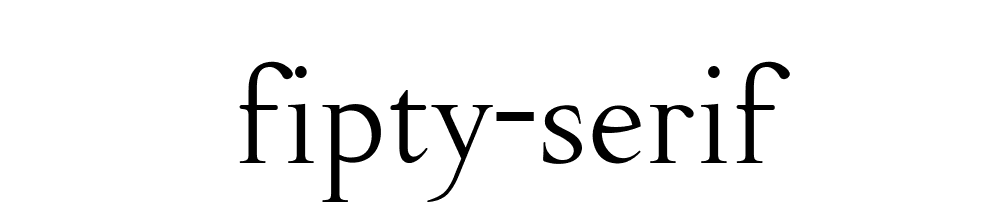 Fipty Serif