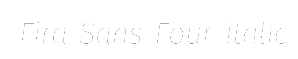 Fira-Sans-Four-Italic