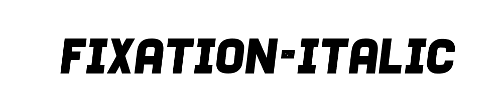 Fixation-Italic