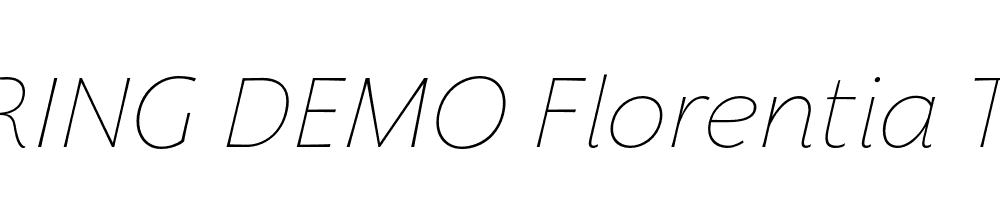  DEMO Florentia Thin Italic