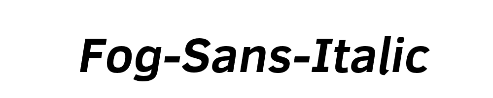 Fog-Sans-Italic