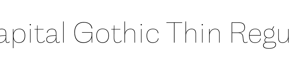 Capital Gothic Thin Regular