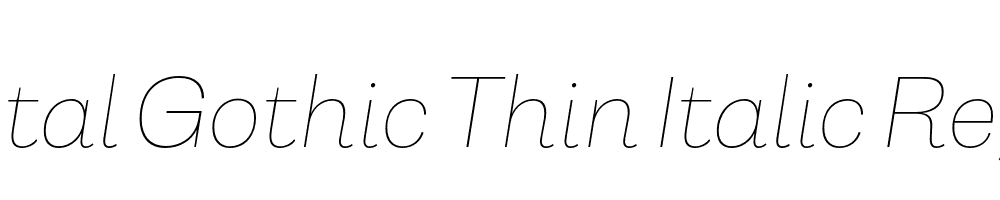 Capital Gothic Thin Italic Regular