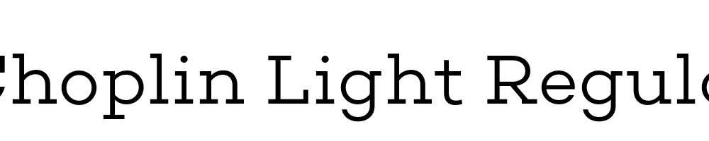 Choplin Light Regular