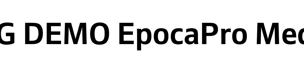  DEMO EpocaPro Medium Regular