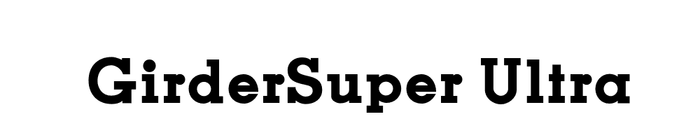 GirderSuper Ultra