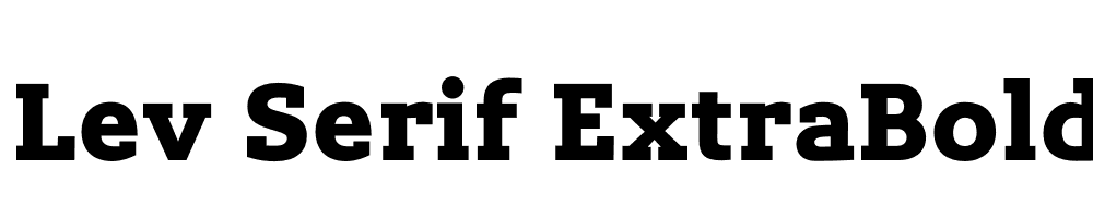 Lev Serif ExtraBold