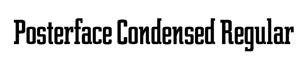 Posterface Condensed Regular