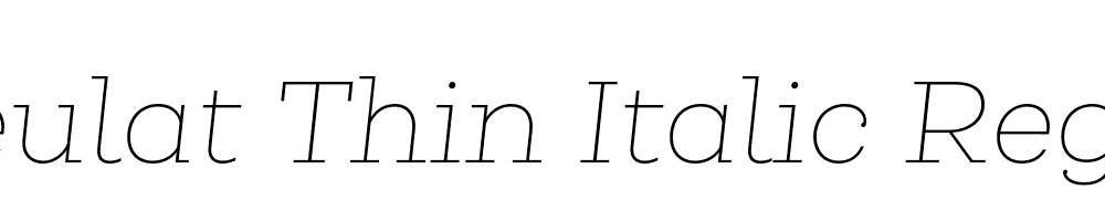 Queulat Thin Italic Regular