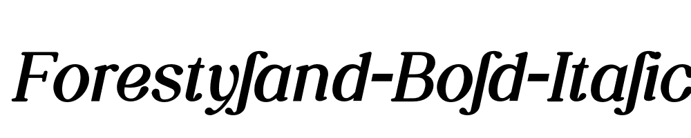 Forestyland-Bold-Italic